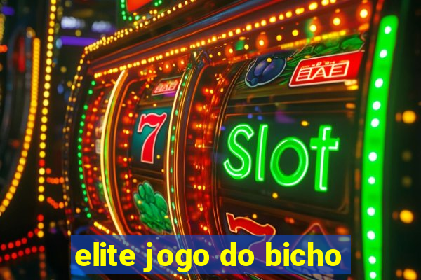 elite jogo do bicho